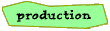 production